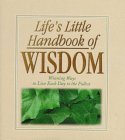 Life's Little Handbook of Wisdom
