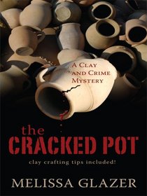 The Cracked Pot (Wheeler Large Print Cozy Mystery)