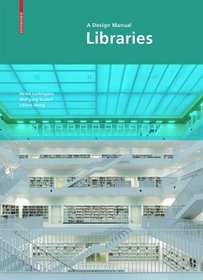 Libraries: A Design Manual
