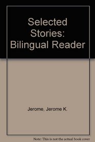 Selected Stories: Bilingual Reader