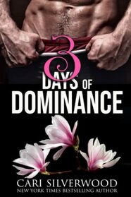 Three Days of Dominance: A paranormal fae romance