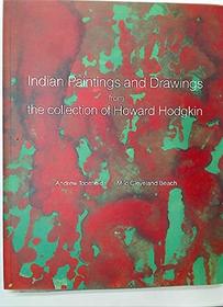 Indian Paintings and Drawings from Collection of Howard Hodgkin