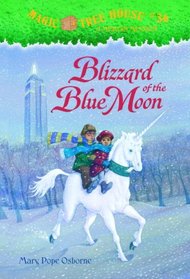 Blizzard of the Blue Moon  (Magic Tree House, Bk 36)