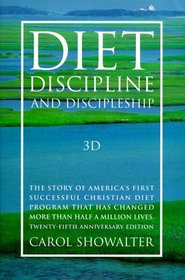 3D Diet Discipline & Discipleship