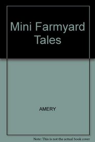 Mini Farmyard Tales