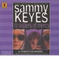 Sammy Keyes  the Sisters of Mercy (Sammy Keyes)
