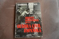 Breve Historia De La Guerra Civil (Spanish Edition)
