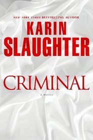 Criminal (Will Trent, Bk 6)