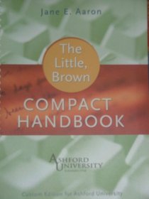 THE LITTLE, BROWN COMPACT BOOK (Custom Edition for Ashford University)