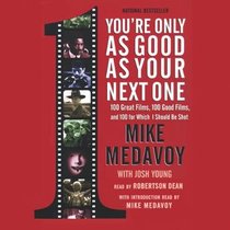 You're Only as Good as Your Next One (Audio CD) (Unabridged)