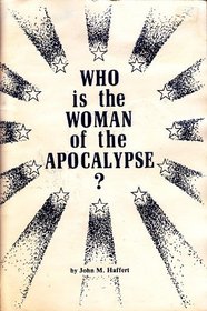 Who is the Woman of the Apocalypse?