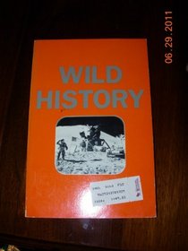 Wild History (Essays in Literature Book)