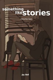 Something Like Stories, Vol 2
