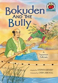 Bokuden and the Bully: A Japanese Folktale (On My Own Folklore)