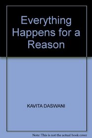 Everything Happens for a Reason
