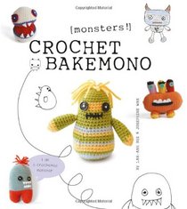 Crochet Bakemono (Monsters!)