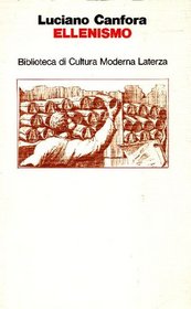 Ellenismo (Biblioteca di cultura moderna) (Italian Edition)