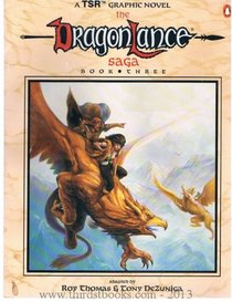 Dragonlance Saga Book 3 : A Graphic Novel