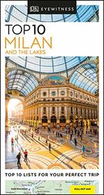 Top 10 Milan and the Lakes (Pocket Travel Guide)