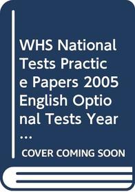 WHS National Tests Practice Papers 2005 English Optional Tests Year 4 (WH Smith National Test Practice Papers)