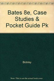 Bates 8E, Case Study and Pocket Guide