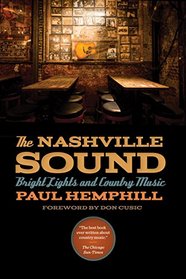 The Nashville Sound: Bright Lights and Country Music