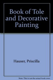 Book of Tole and Decorative Painting