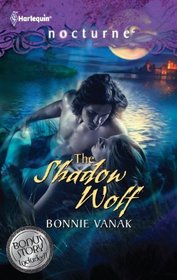 The Shadow Wolf: The Shadow Wolf / Darkness of the Wolf (Harlequin Nocturne, No 120)