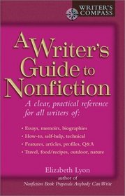 A Writer's Guide to Nonfiction (Writer's Compass)