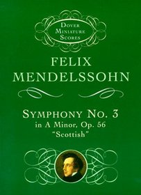 Symphony No. 3 in a Minor, Op. 56: Scottish (Dover Miniature Scores)