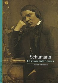 Schumann : Les voix intrieures