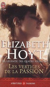 La Legende Des Quatre Soldats - 1 - Les (Aventures Et Passions) (French Edition)