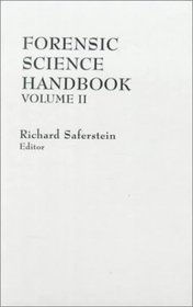 Forensic Science Handbook, Volume II