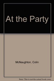 At the Party (Book of Opposites)