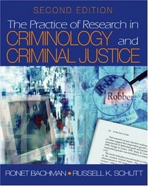 The Practice of Research in Criminology and Criminal Justice