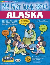 My First Book About Alaska (The Alaska Experience)