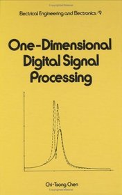 One-dimensional Digital Signal Processing (Electrical engineering and electronics)