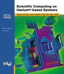 Scientific Computing on Itanium-Based Systems