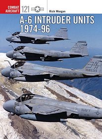 A-6 Intruder Units 1974-96 (Combat Aircraft)