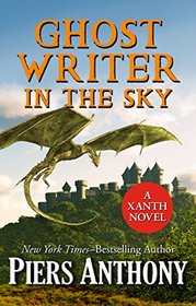 Ghost Writer in the Sky (Xanth, Bk 41)