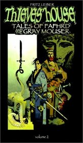 Thieves' House: Tales of Fafhrd and the Gray Mouser (Borealis Legends)