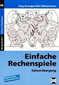 Einfache Rechenspiele. Zehnerbergang