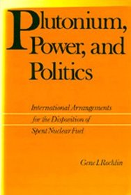 Plutonium, Power, and Politics: International Arrangements for the Disposition of Spent Nuclear Fuel (Hermeneutics, Studies in the History of Religions)