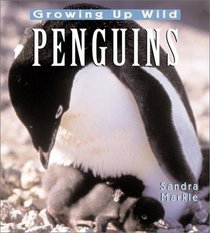 Penguins: Growing Up Wild