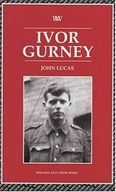 Ivor Gurney (Writers and Their Work Series)
