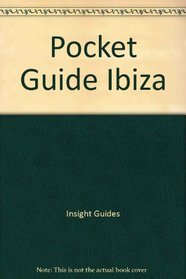Pocket Guide Ibiza (Insight Pocket Guides)