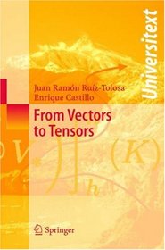 From Vectors to Tensors (Universitext)