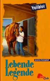 Lebende Legende (Living Legend) (Thoroughbred, Bk 39) (German Edition)