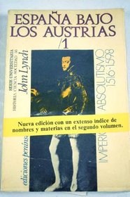 Espana bajo los Austrias (Historia, ciencia y sociedad) (Spanish Edition)