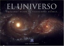 El universo: Imagenes desde el telescopio Hubble (Grandes libros ilustrados) (Spanish Edition)